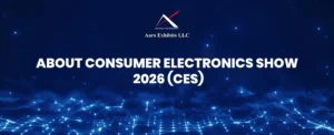 About Consumer Electronics Show 2026 (CES)