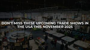 Don’t Miss These Upcoming Trade Shows in the USA This November 2025