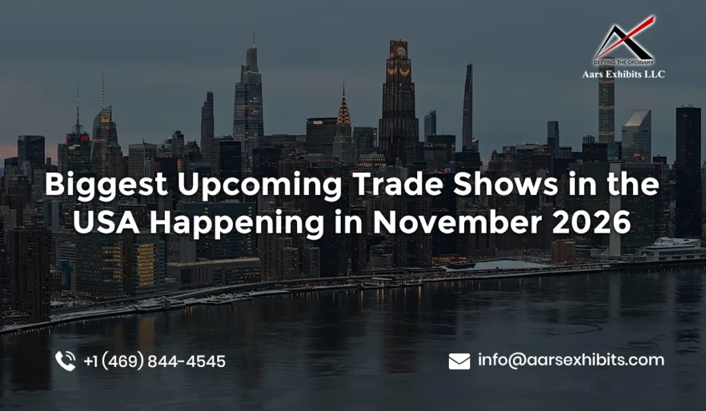 Biggest Upcoming Trade Shows in the USA Happening in November 2026 2 upcoming trade shows in november 2026