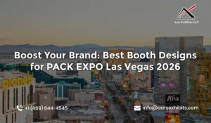 Boost Your Brand: Best Booth Designs for PACK EXPO Las Vegas 2026