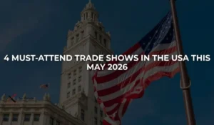 4 Must-Attend Trade Shows in the USA This May 2026