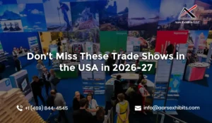 Don’t Miss These Trade Shows in the USA in 2026-27