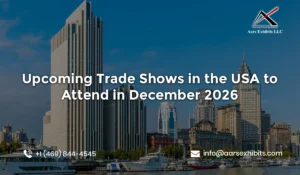 Upcoming Trade Shows in the USA to Attend in December 2026