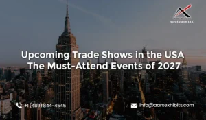 Upcoming Trade Shows in the USA – The Must-Attend Events of 2027
