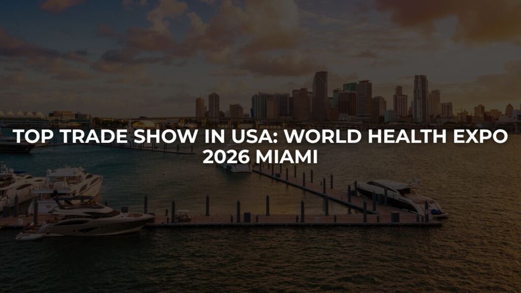 Top Trade Show in USA: World Health Expo 2026
