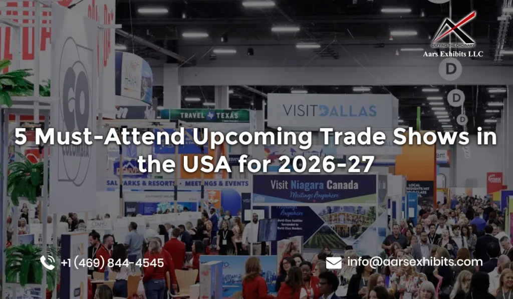 5 Must-Attend Upcoming Trade Shows in the USA for 2026-27