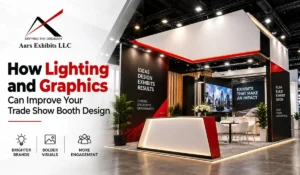 How Lighting and Graphics Can Improve Your Trade Show Booth Design
